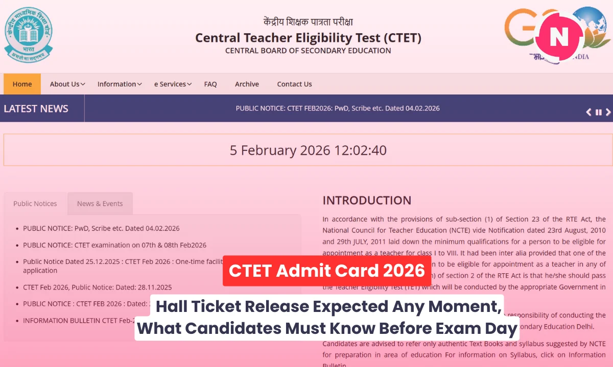 CTET Admit Card 2026: Hall Ticket Release Expected Any Moment, What Candidates Must Know Before Exam Day