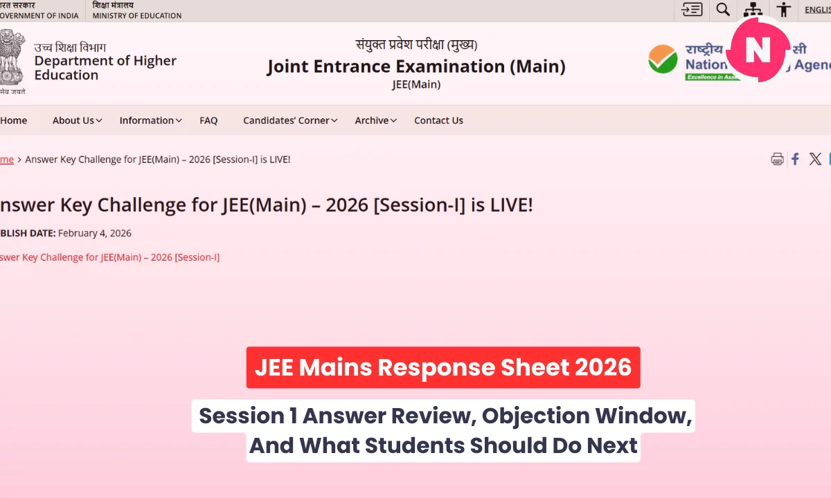 JEE Mains Response Sheet 2026: Session 1 Answer Review, Objection Window, And What Students Should Do Next