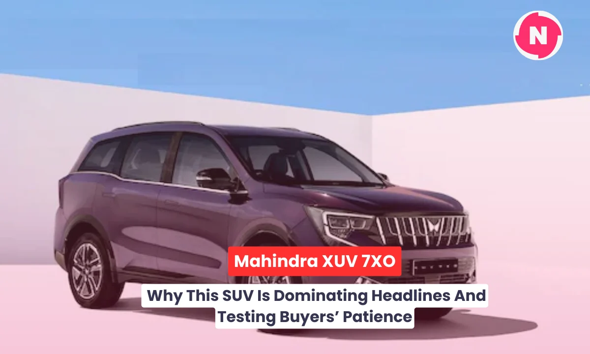 Mahindra XUV 7XO: Why This SUV Is Dominating Headlines And Testing Buyers’ Patience